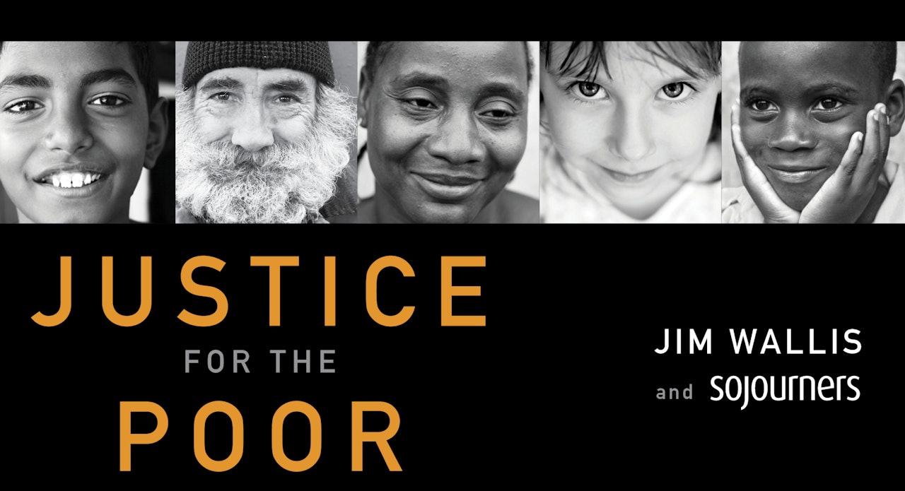 Justice for the Poor (Jim Wallis)