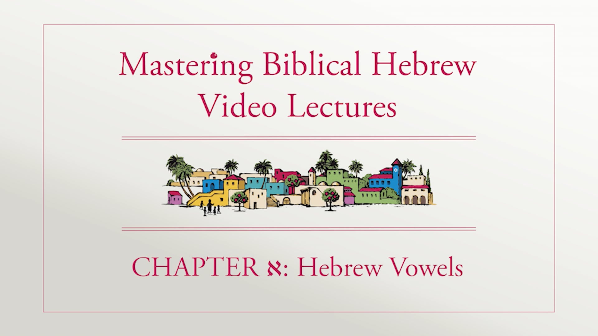 S1.2: Hebrew Vowels (Mastering Biblical Hebrew)
