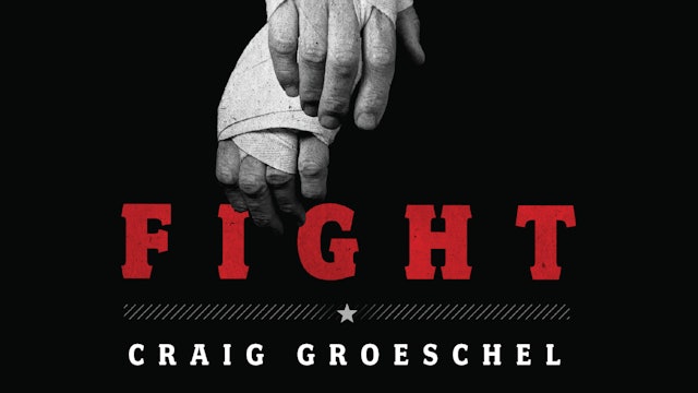 Fight (Craig Groeschel)