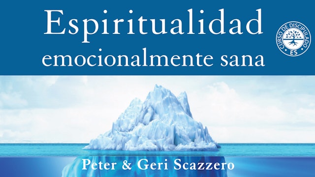 Espiritualidad emocionalmente sana (Peter y Geri Scazzero)