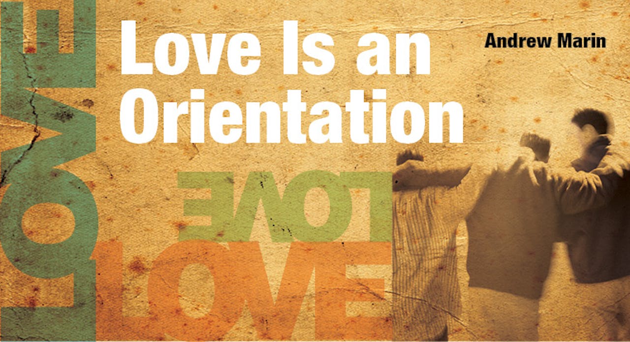 Love Is an Orientation