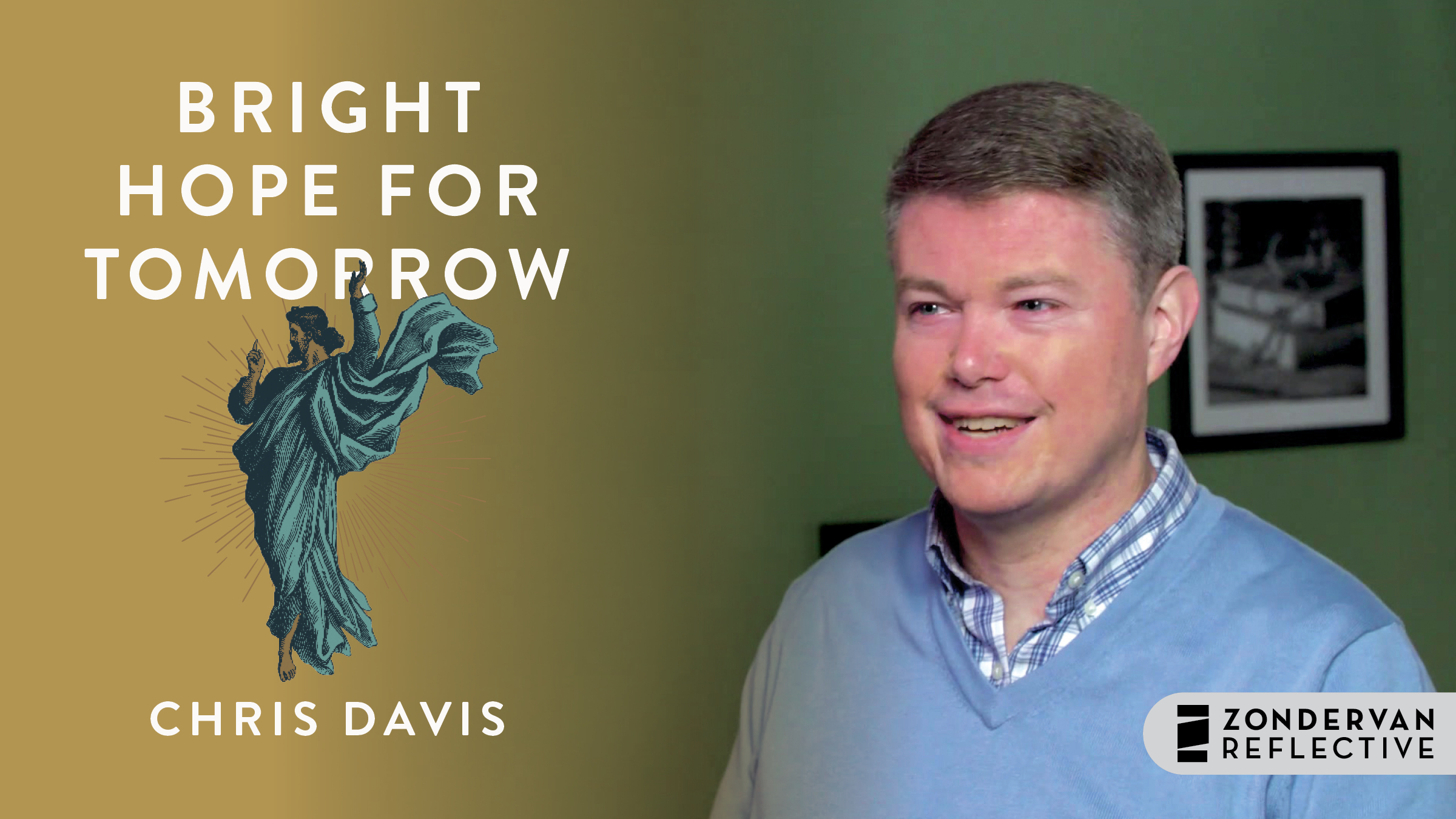 Bright Hope for Tomorrow (Chris Davis)