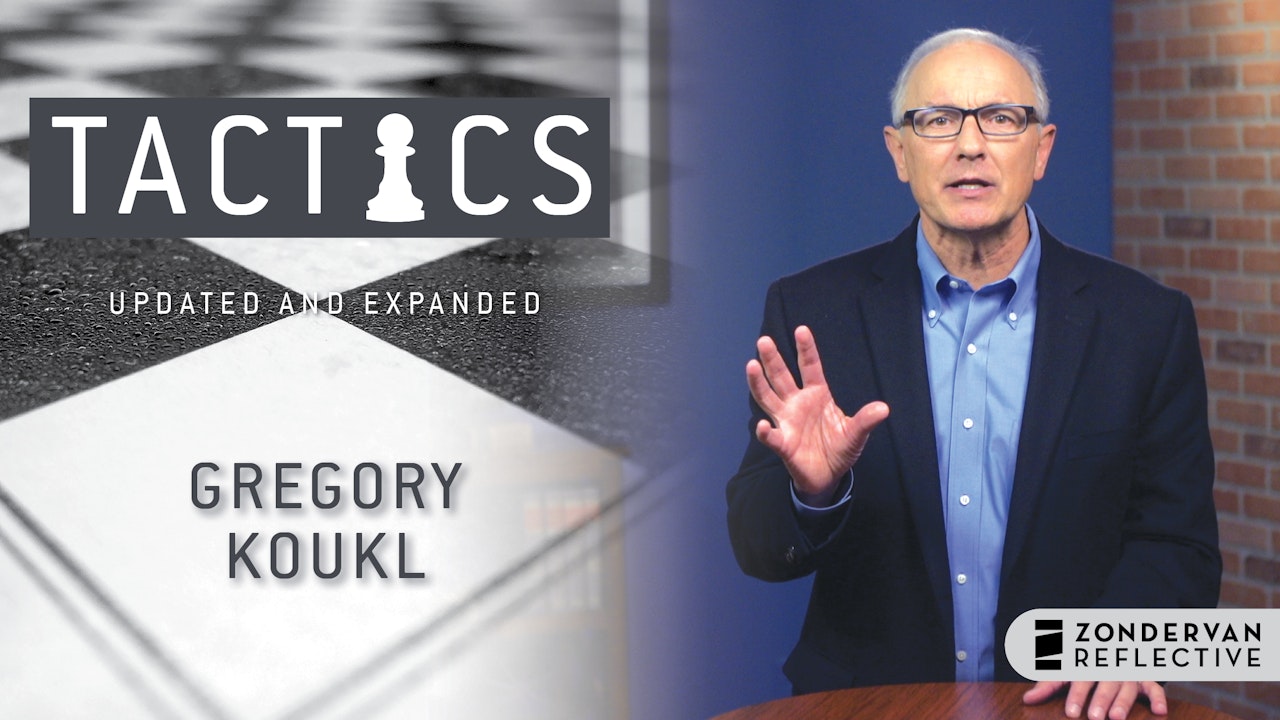 Tactics: A Game Plan for Discussing Your Christian Convictions (Gregory Koukl)