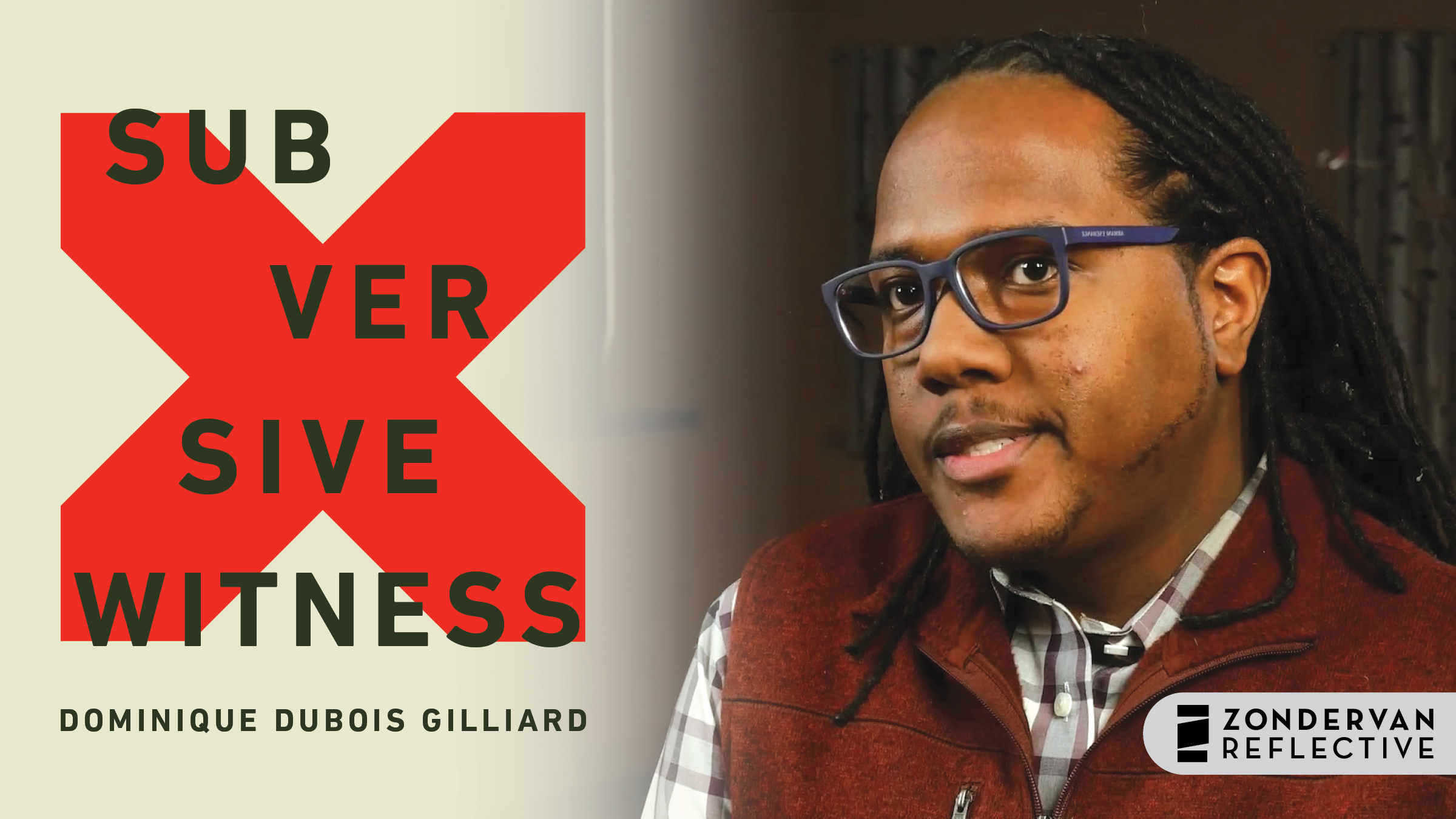 Subversive Witness (Dominique DuBois Gilliard)