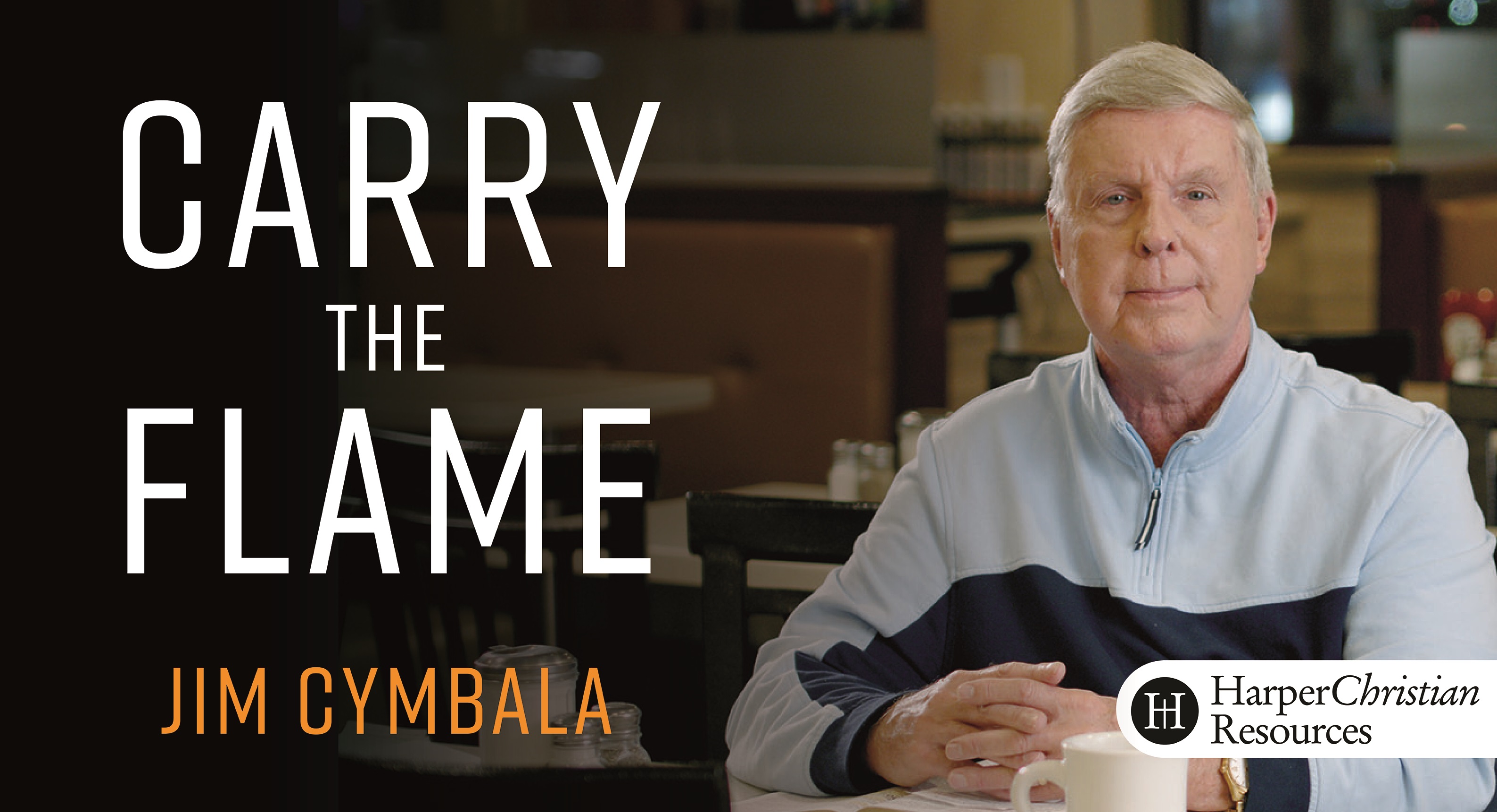 Carry the Flame (Jim Cymbala)