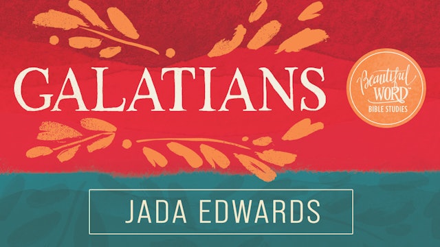 Beautiful Word: Galatians (Jada Edwards)
