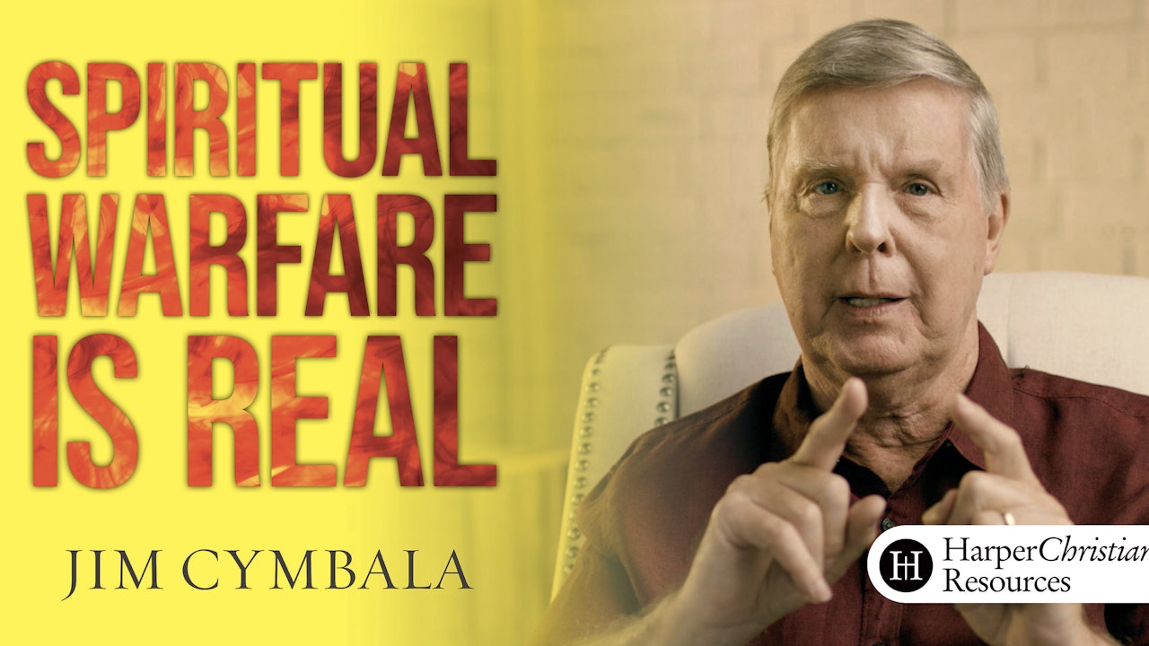 Spiritual Warfare is Real (Jim Cymbala)