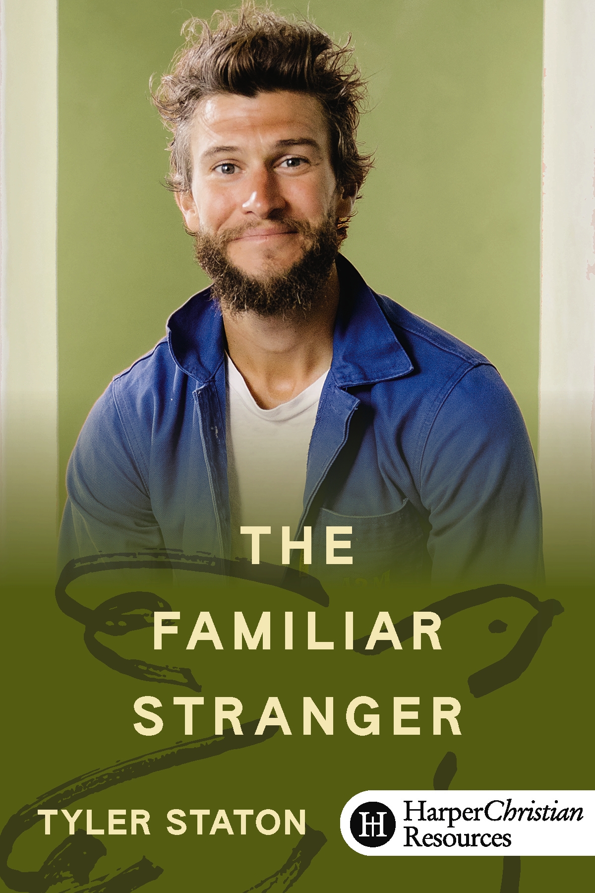 The Familiar Stranger (Tyler Staton)