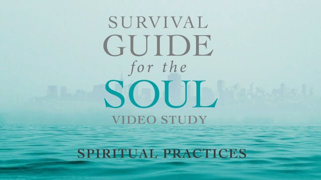 Survival Guide for the Soul - Session...