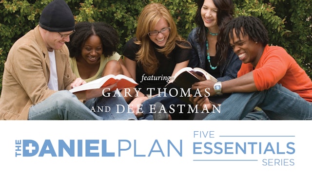 The Daniel Plan: Faith (Gary Thomas & Dee Eastman)