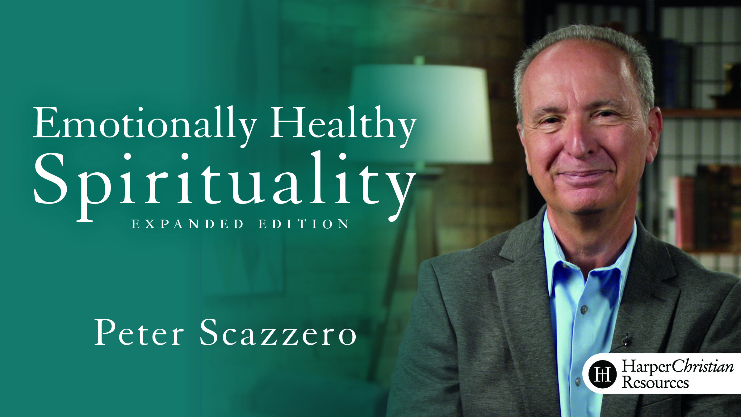 Emotionally Healthy Spirituality (Expanded) (Peter Scazzero)