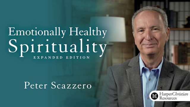 Emotionally Healthy Spirituality (Expanded) (Peter Scazzero)