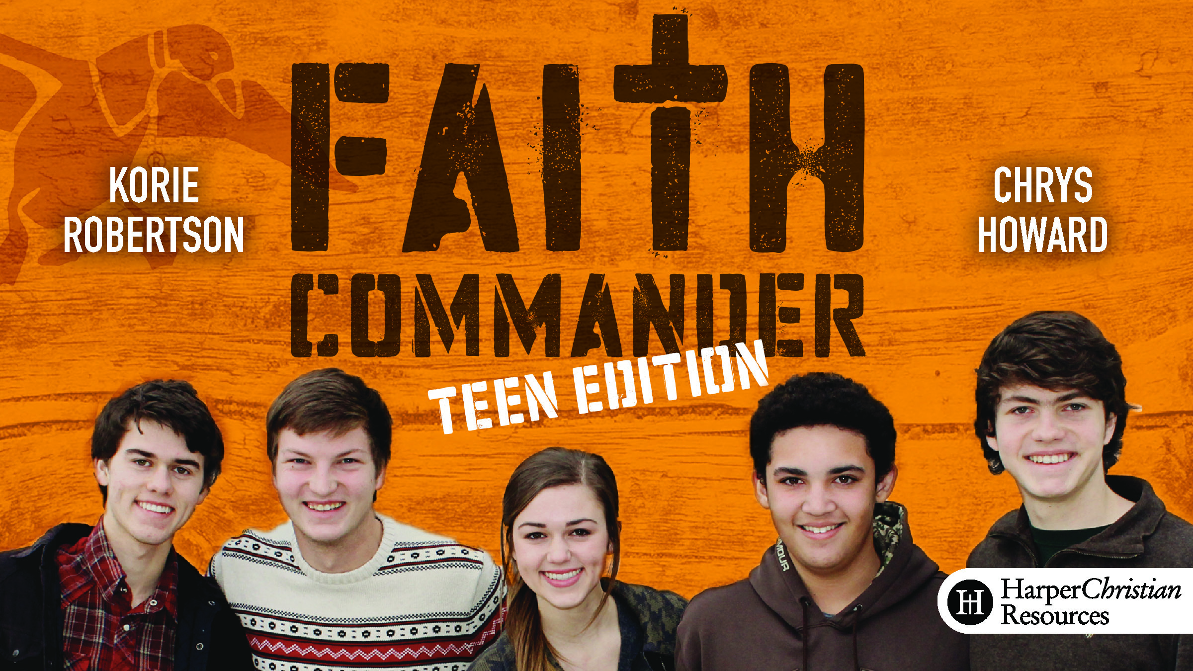 Faith Commander Teen Edition (Korie Robertson & Chrys Howard)