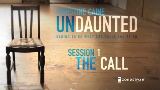 Undaunted Session 1: The Call