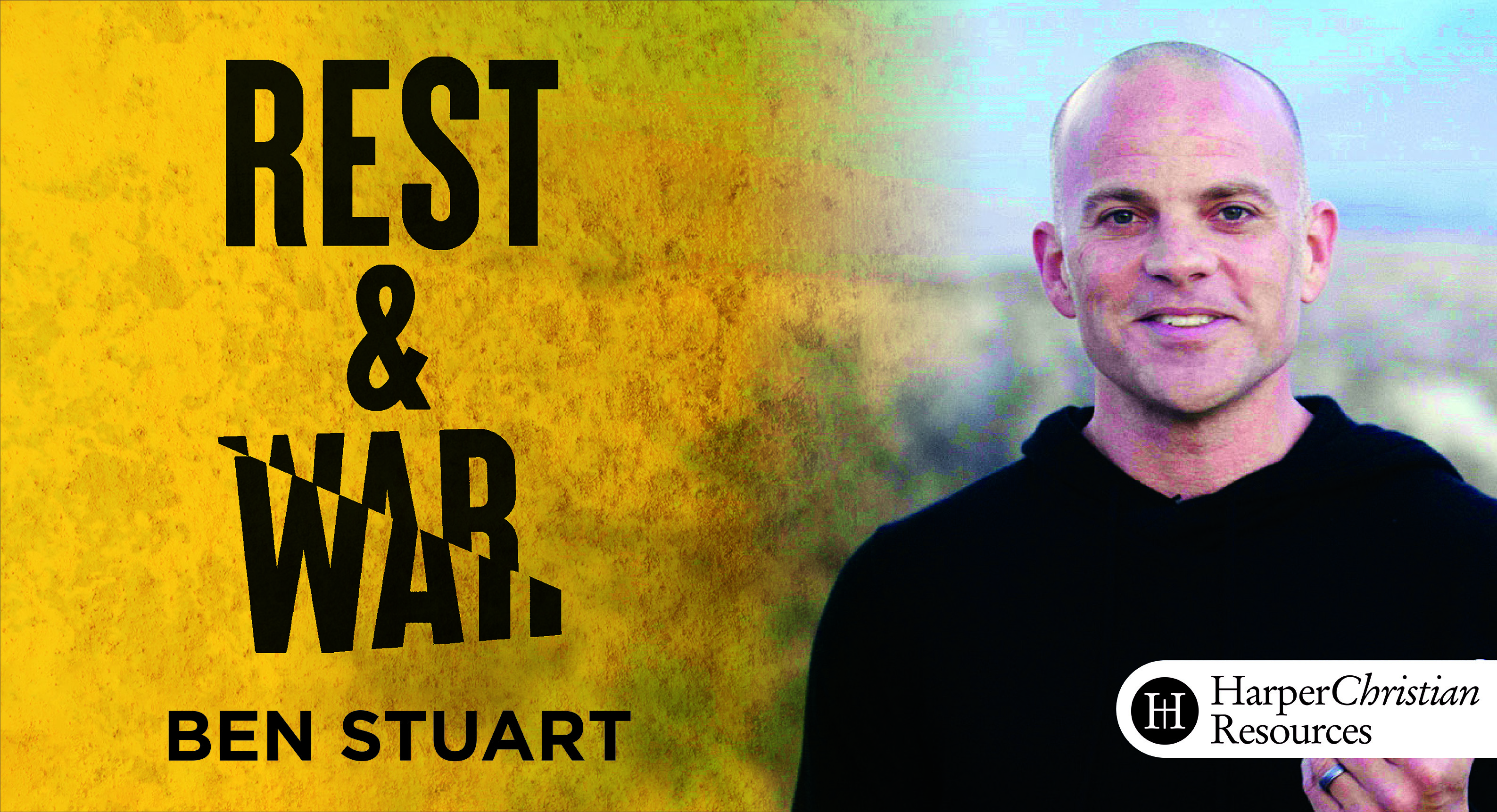 Rest & War (Ben Stuart)