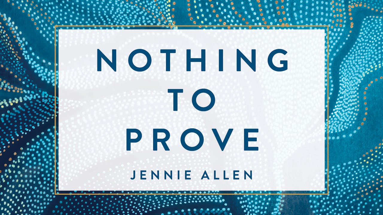 Nothing to Prove: A Study in the Gospel of John