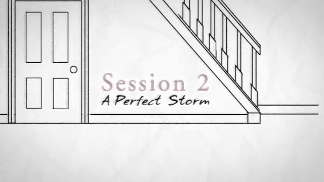 Love and War Session 2 - A Perfect Storm