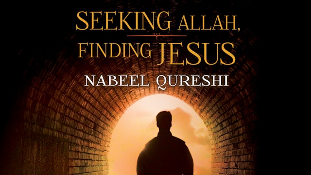 Seeking Allah, Finding Jesus (Nabeel Qureshi)