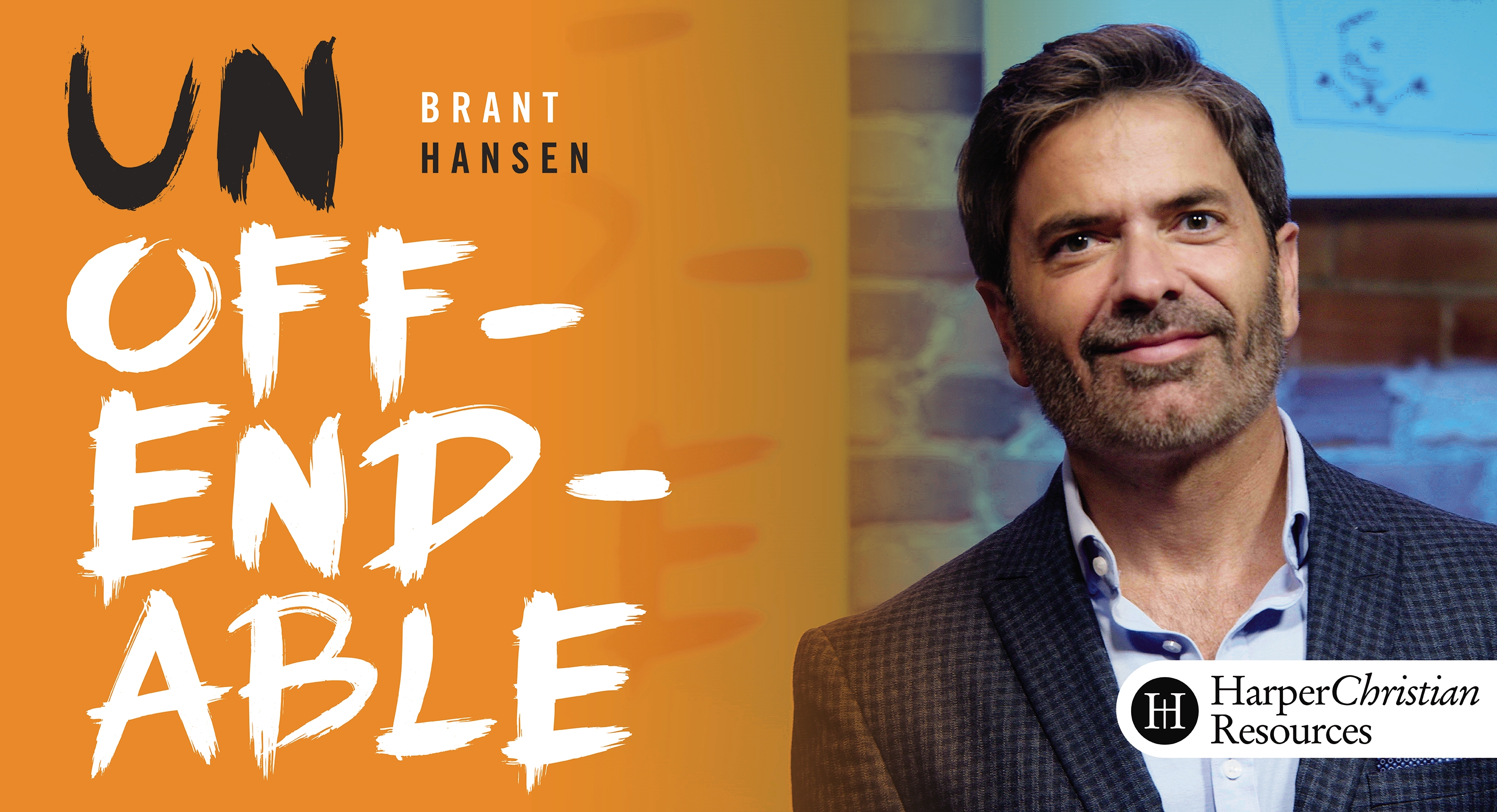 Unoffendable (Brant Hansen)