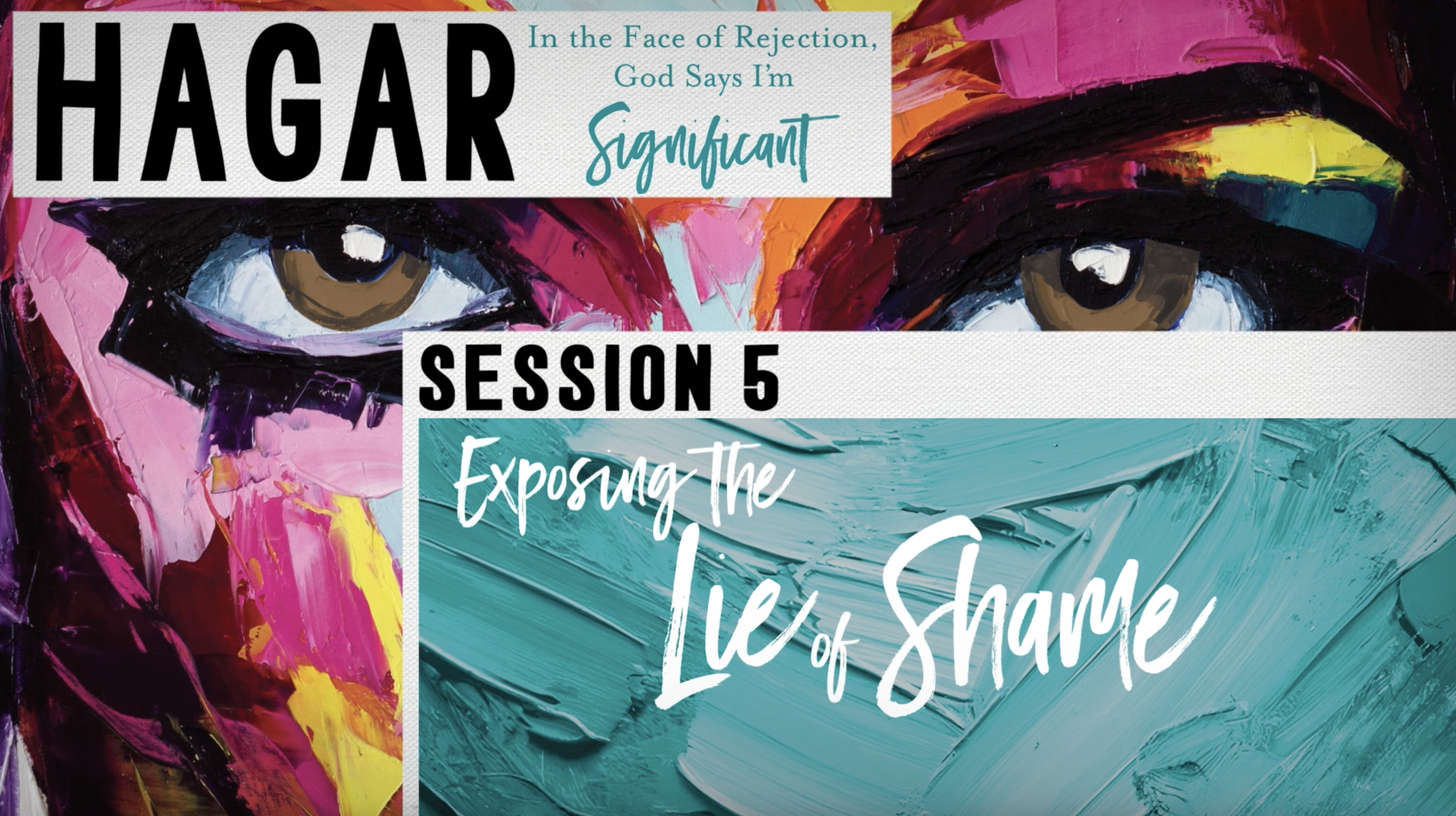 S5: Exposing the Lie of Shame (Rahab, Hagar, & Naomi)