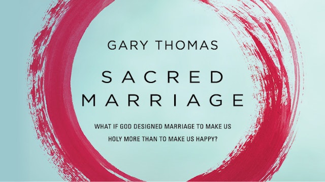 Sacred Marriage (Gary Thomas)