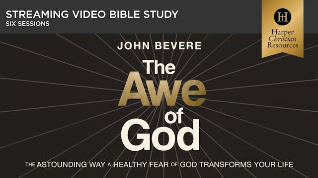 The Awe of God - Session 1: Holy Awe