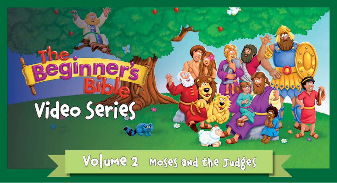 Beginner's Bible: Volume 2 - Moses and the Judges