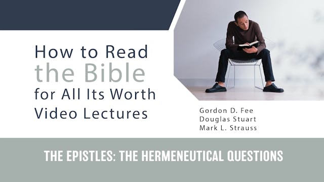 S4: The Epistles: The Hermeneutical Q...