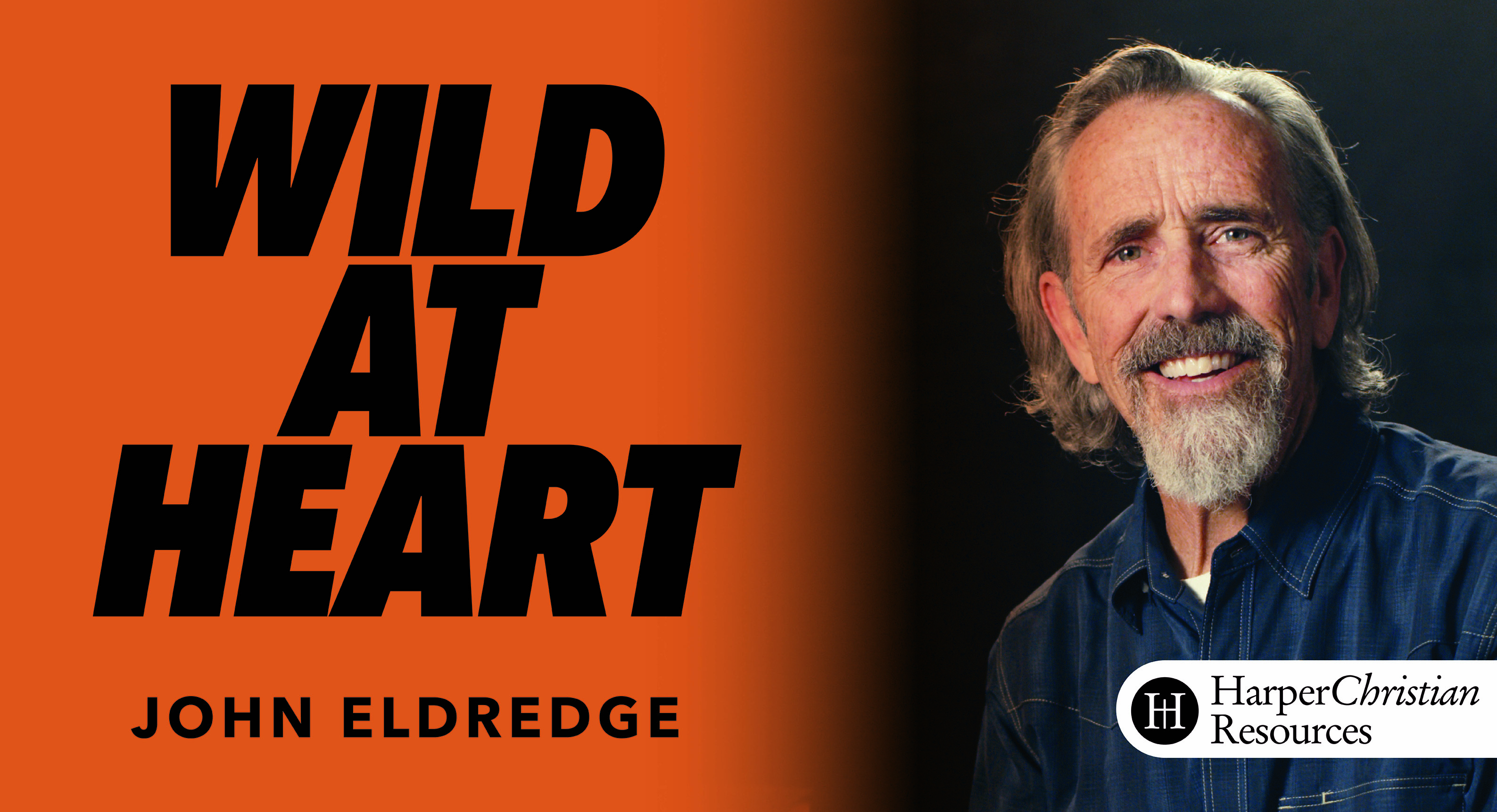 Wild At Heart (John Eldredge)