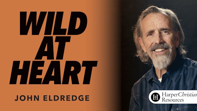 Wild At Heart (John Eldredge)