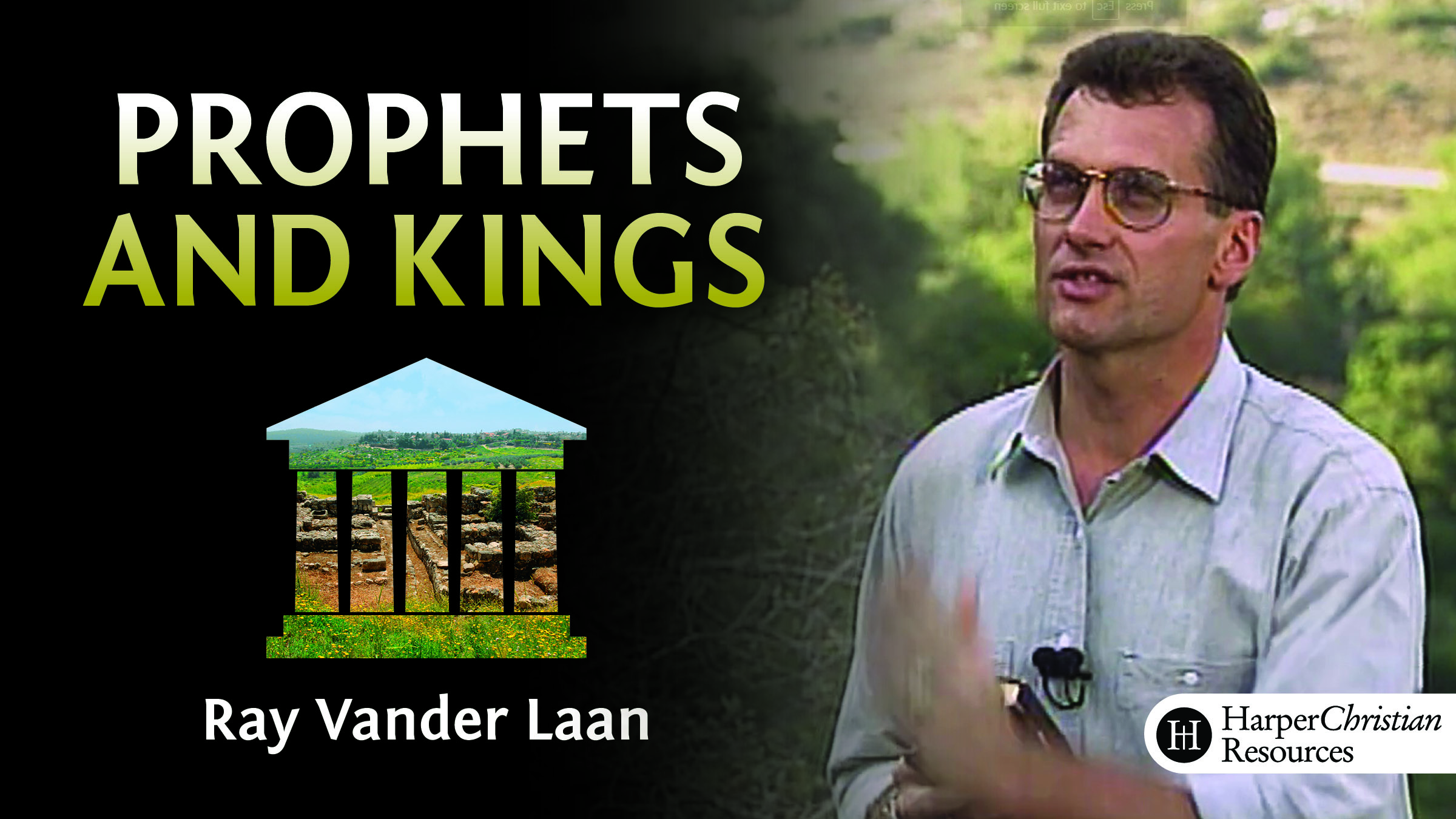 Prophets and Kings (Ray Vander Laan)