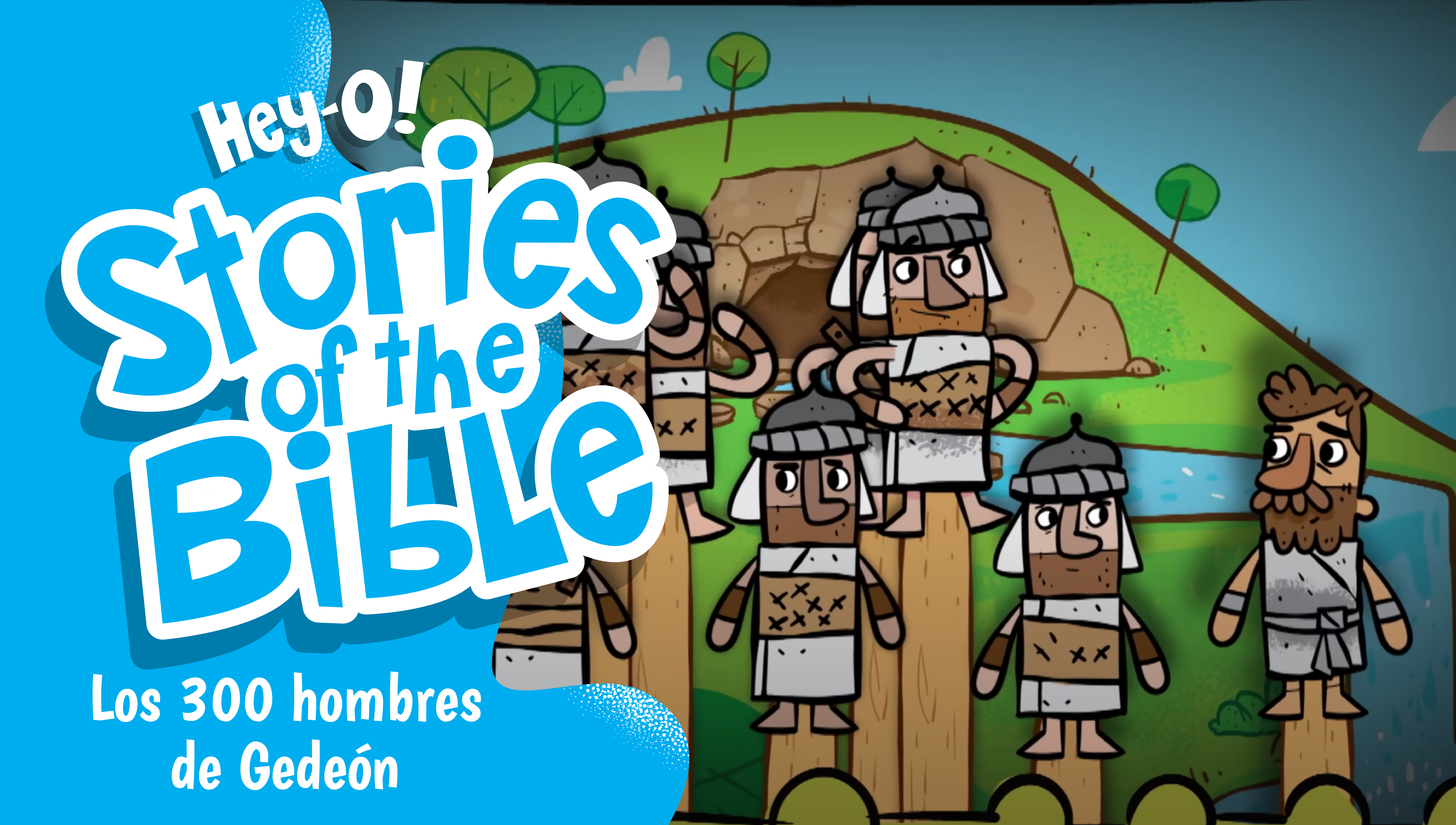 P106 Los 300 hombres de Gedeón (¡Hey-O! Historias de la Biblia)