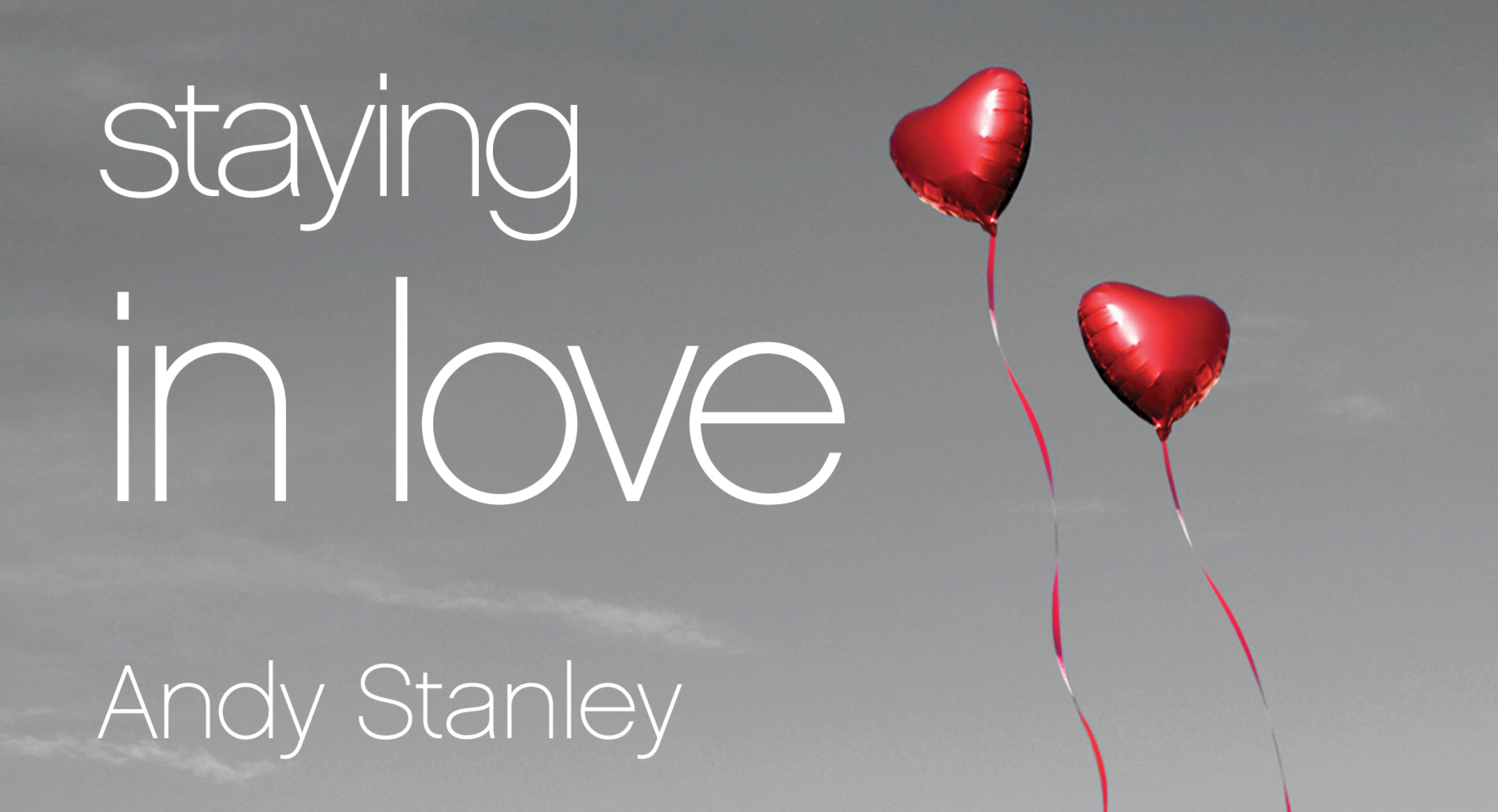 Staying in Love (Andy Stanley)