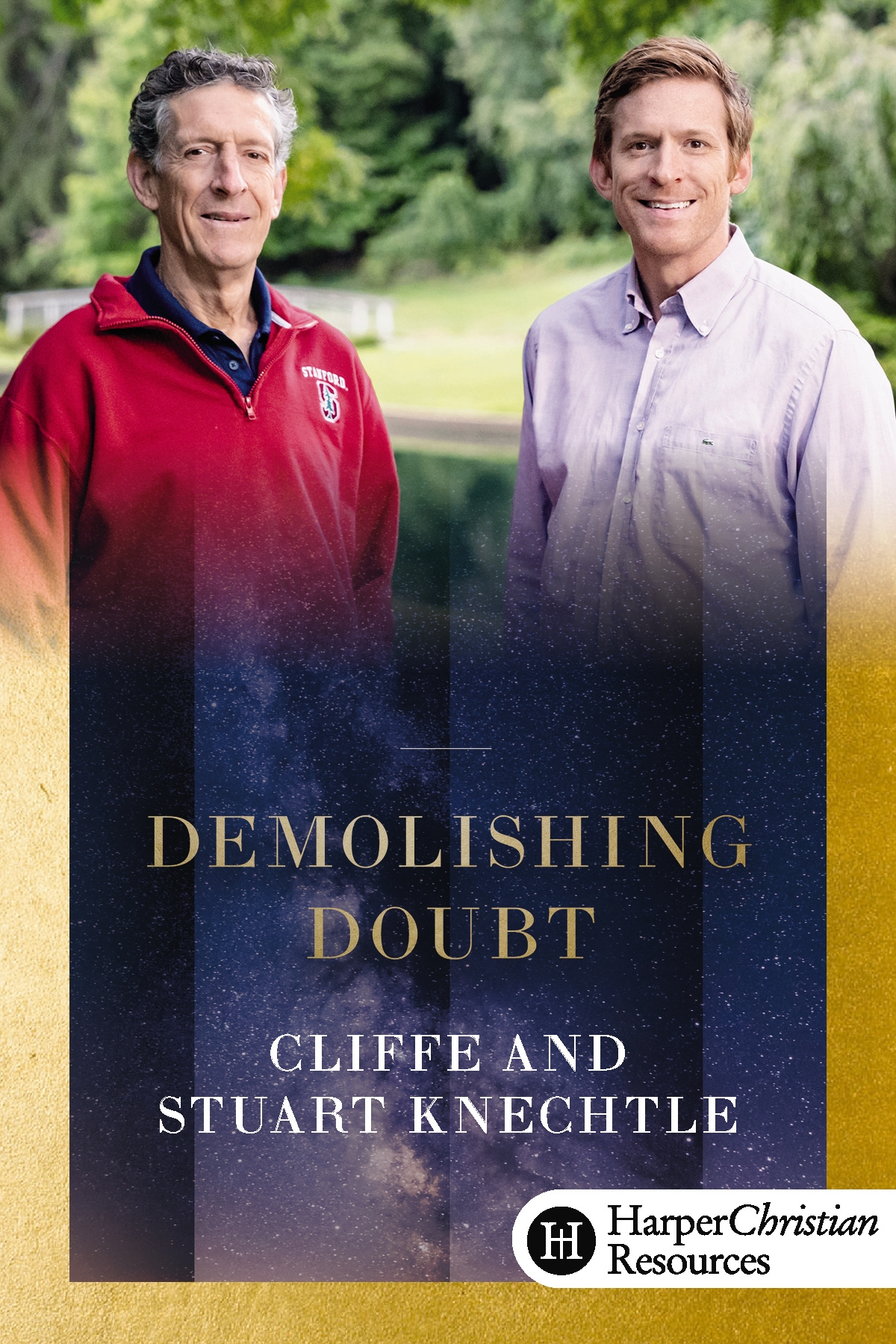 Demolishing Doubt (Cliffe Knechtle and Stuart Knechtle)
