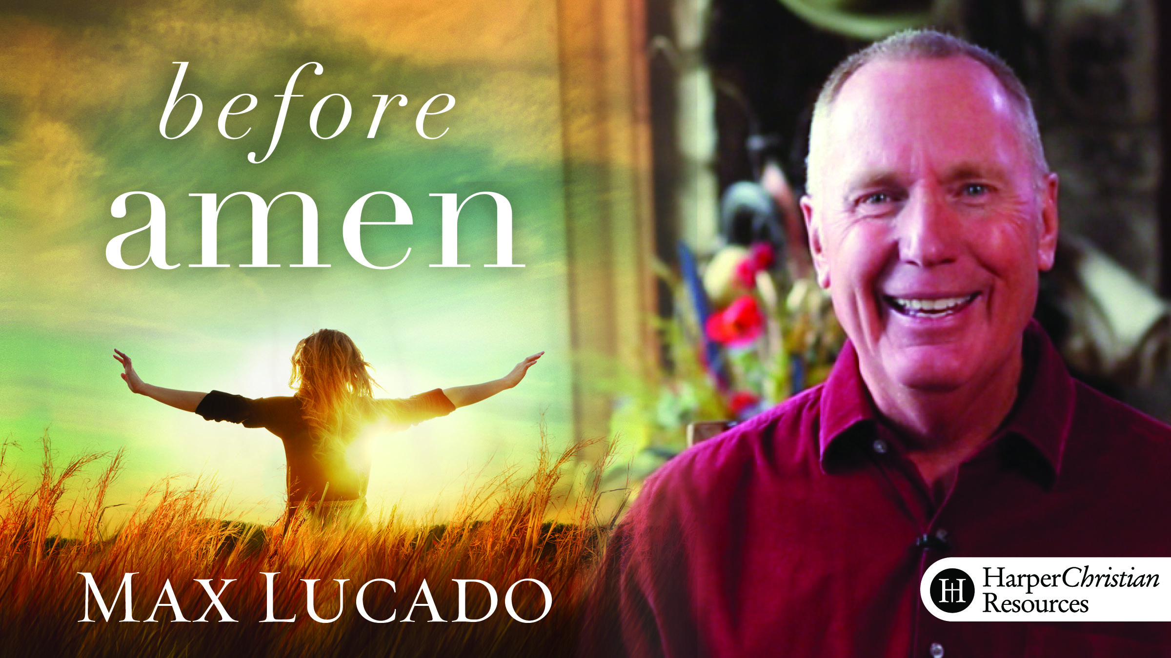 Before Amen (Max Lucado)