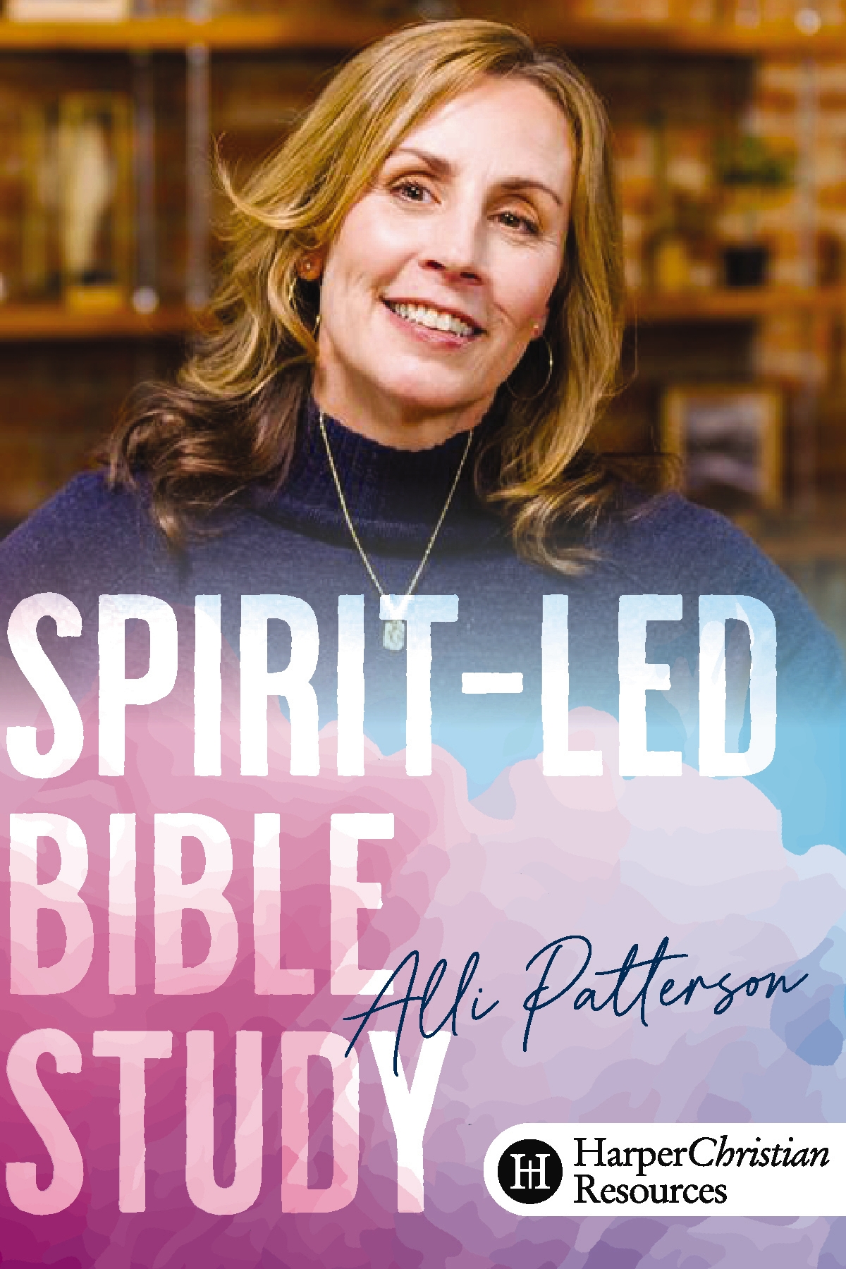 Spirit-Led Bible Study (Alli Patterson)