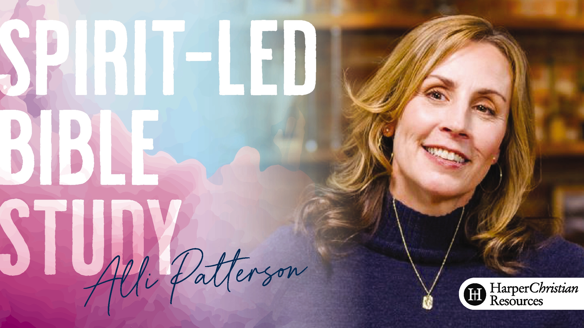 Spirit-Led Bible Study (Alli Patterson)