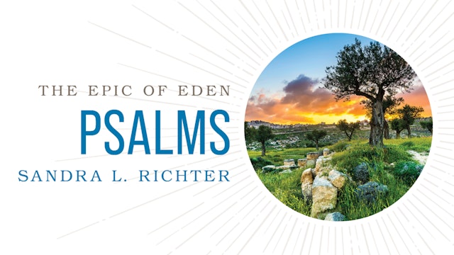 Epic of Eden: Psalms (Sandra Richter)