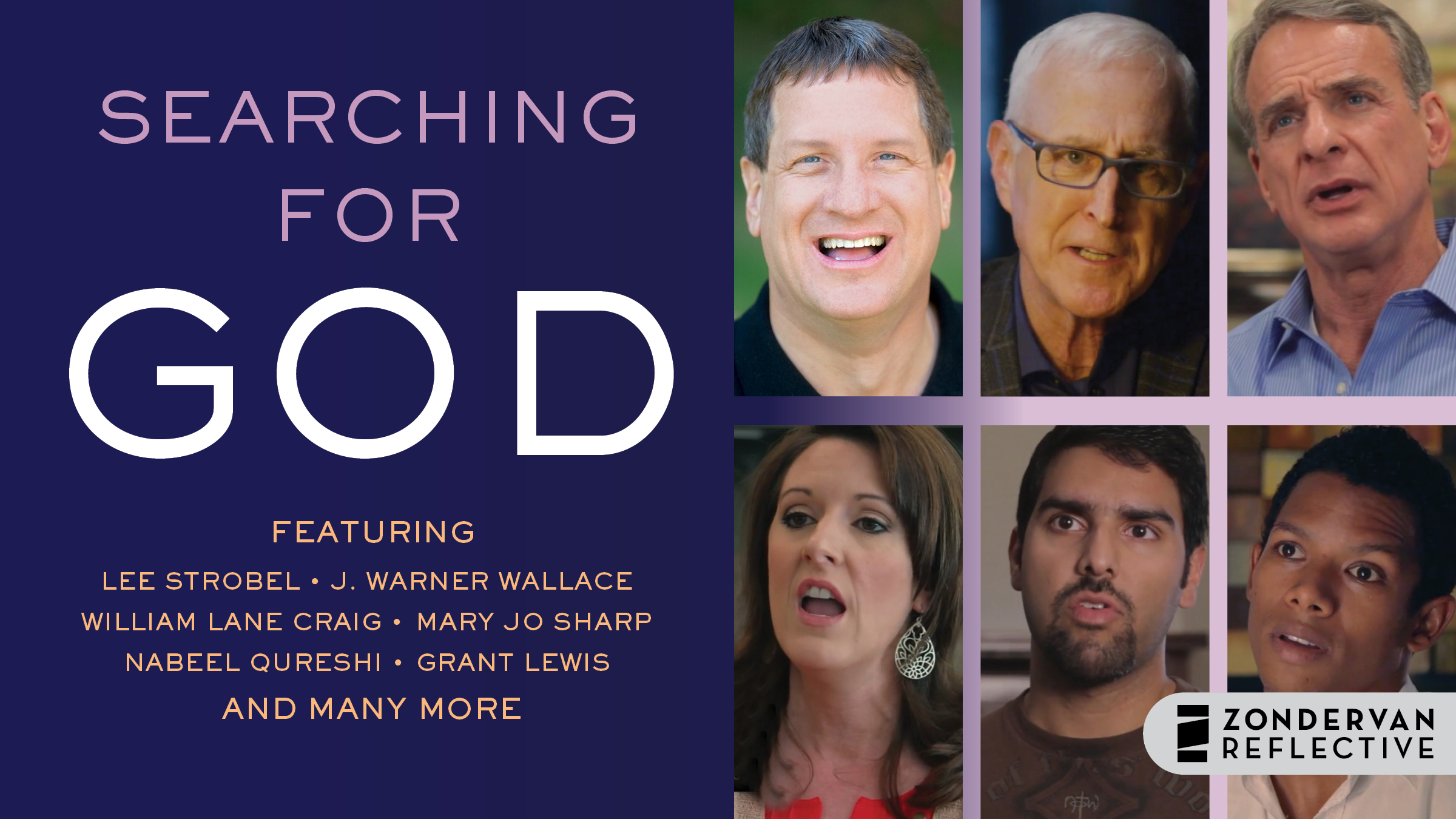 Searching for God (Lee Strobel, William Lane Craig, J. Warner Wallace)
