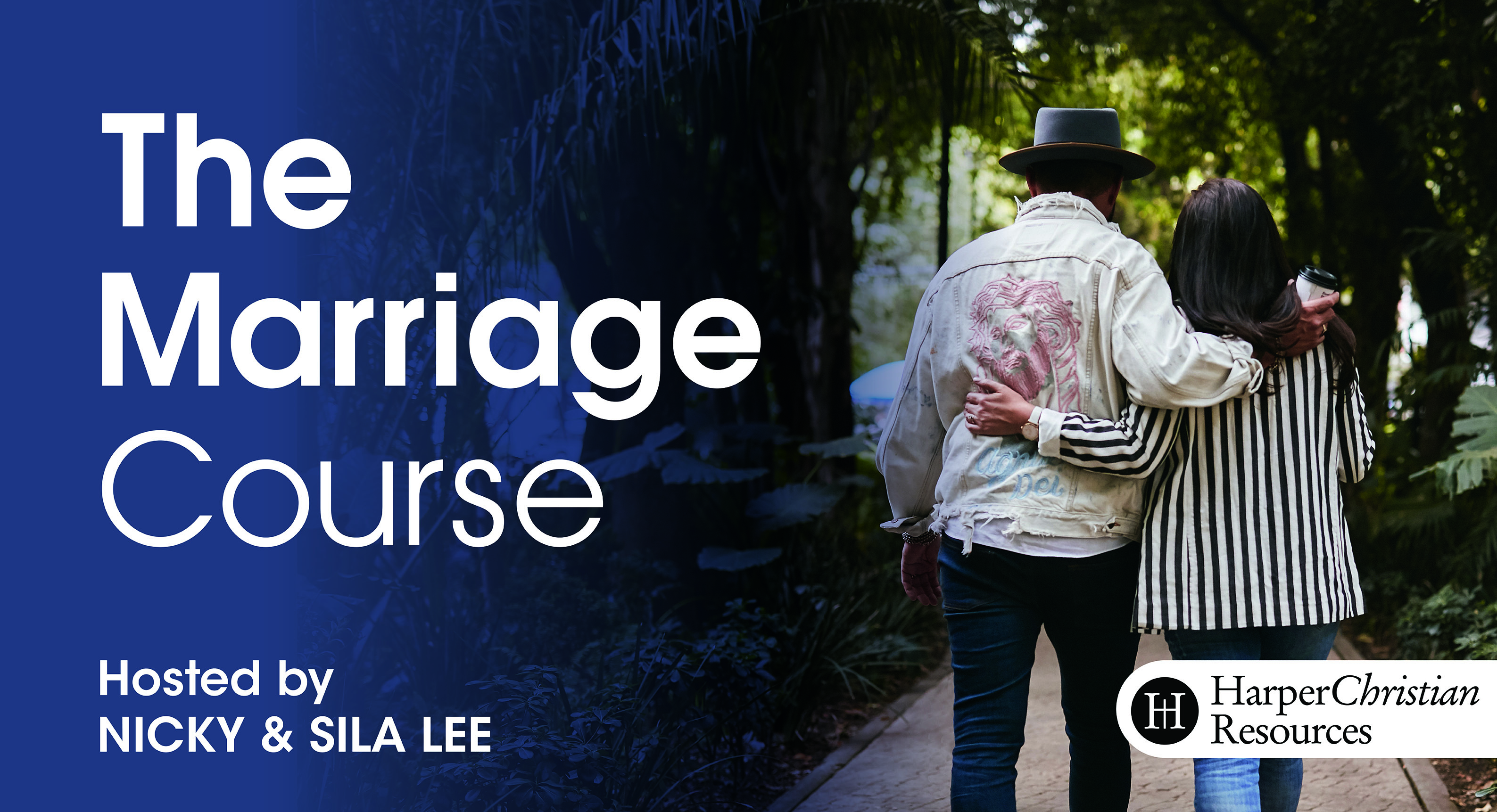 The Marriage Course (Nicky and Sila Lee)