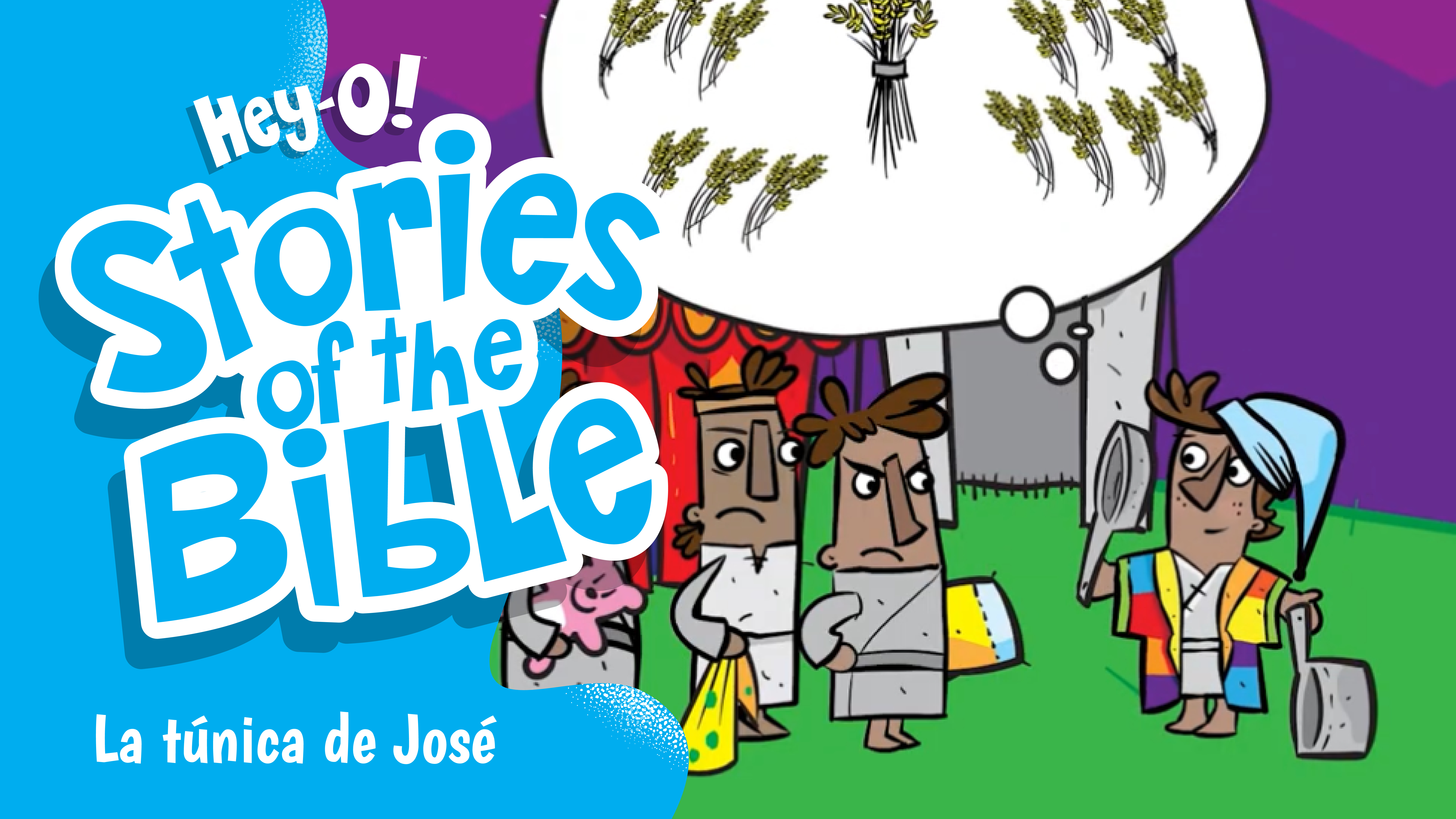 P54 La túnica de José (¡Hey-O! Historias de la Biblia)
