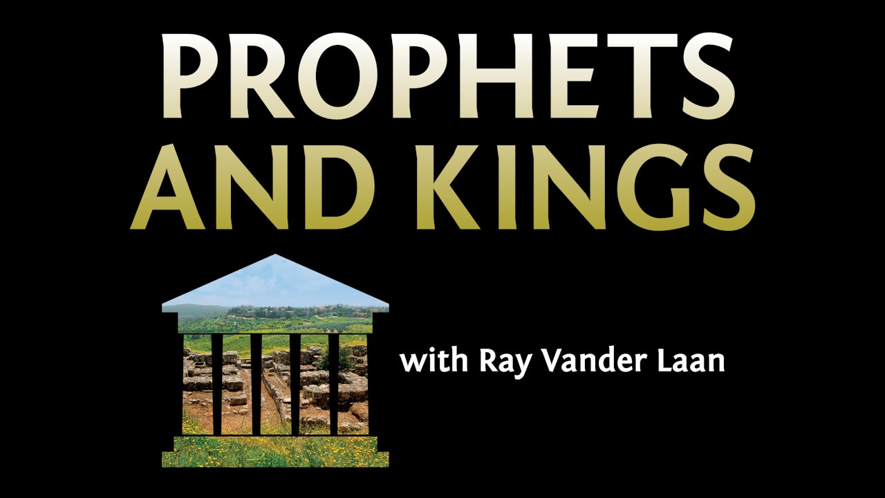 Prophets and Kings (Ray Vander Laan)