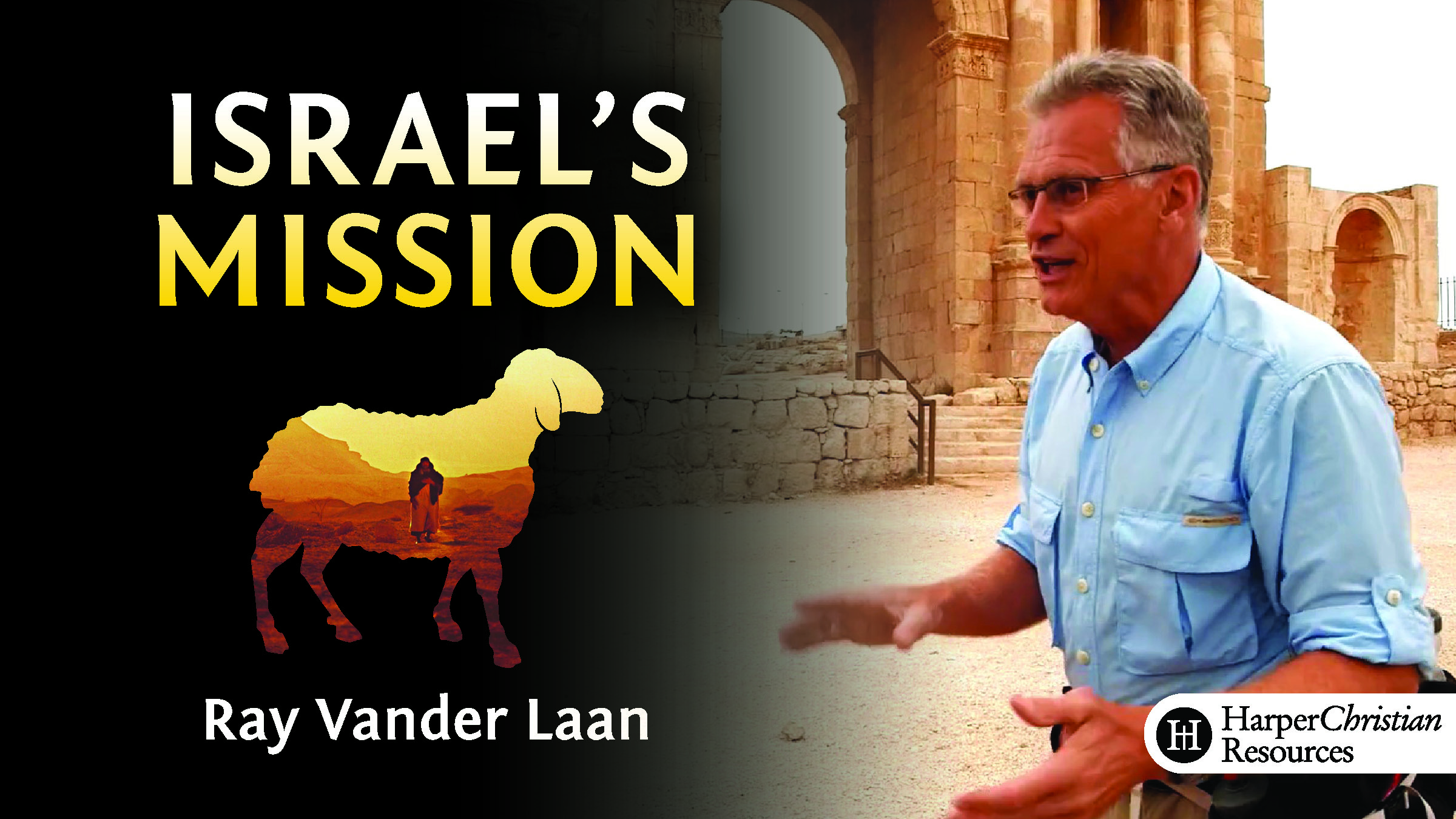 Israel's Mission (Ray Vander Laan)