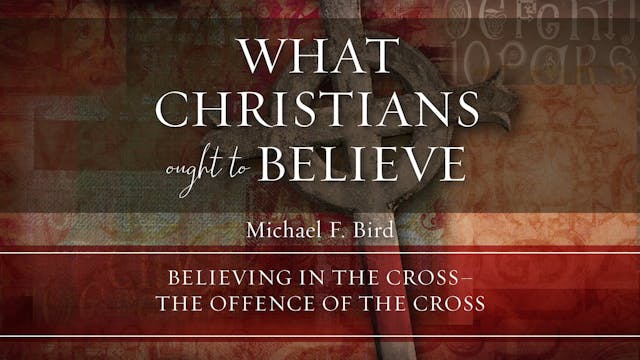 S8: Believing in the Cross - The Offe...