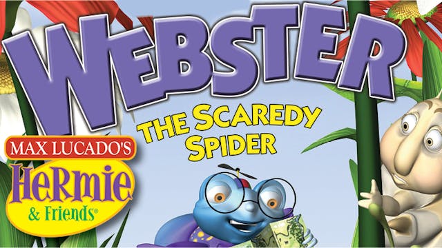Hermie & Friends: Webster The Scaredy...