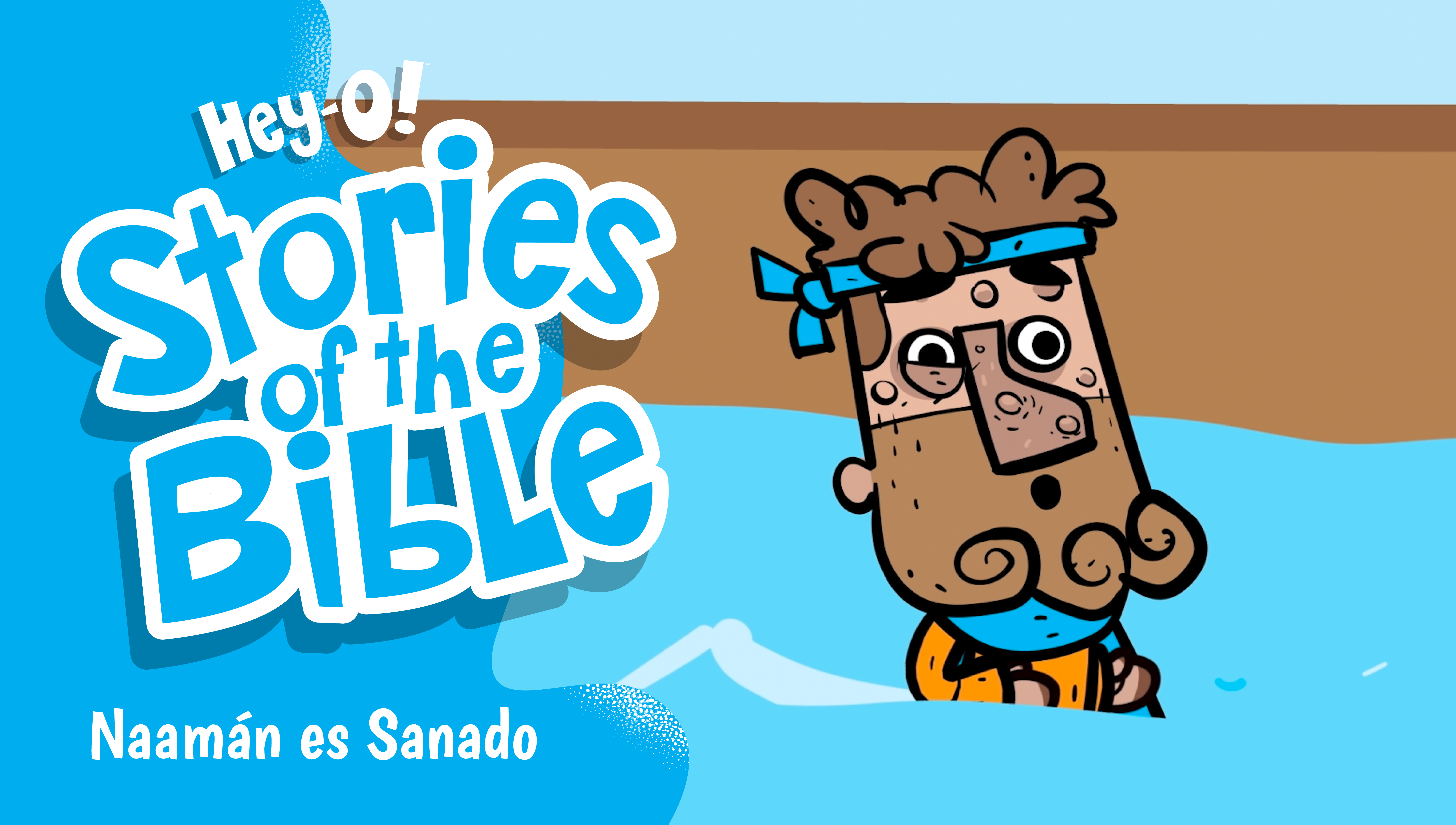 P170 Naamán es Sanado (¡Hey-O! Historias de la Biblia)