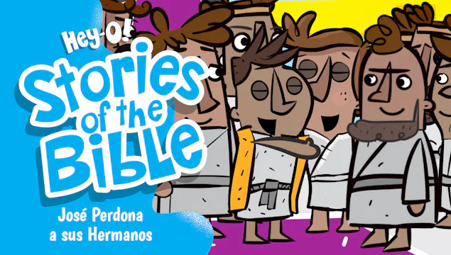 P62 José Perdona a sus Hermanos (¡Hey...