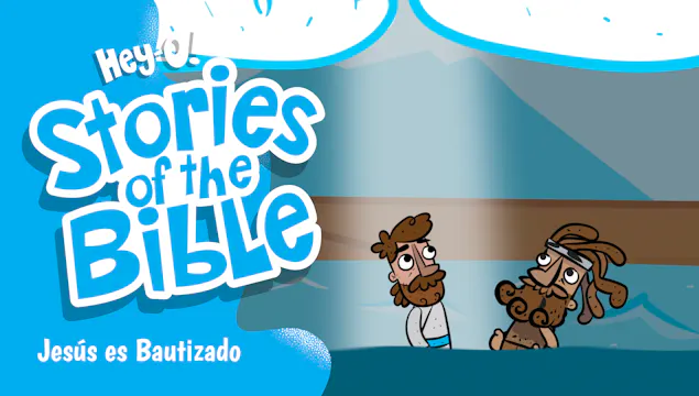 P234 Jesús es Bautizado (¡Hey-O! Hist...