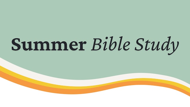 Summer Bible Study - Study Gateway