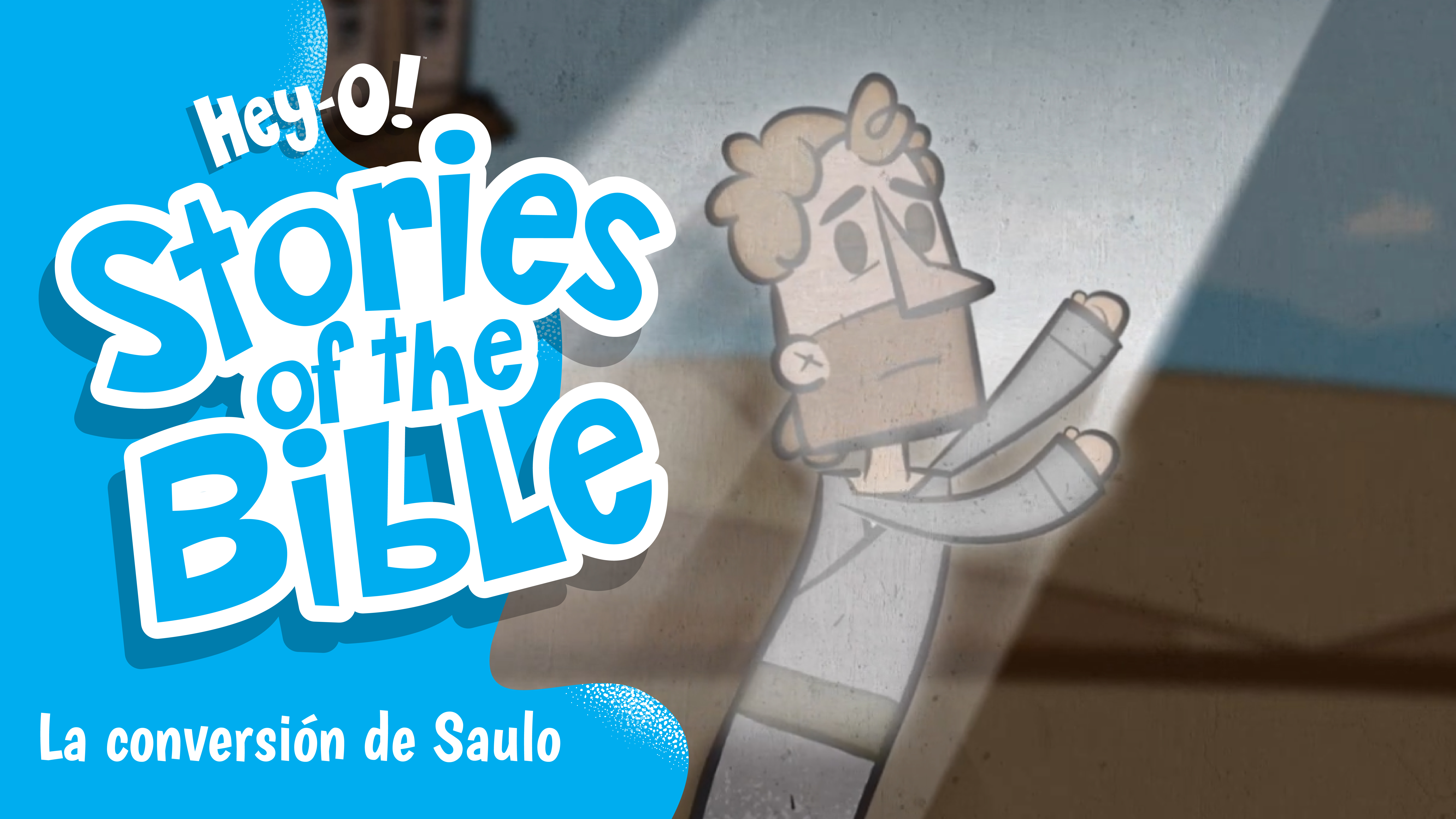 P372 La conversión de Saulo (¡Hey-O! Historias de la Biblia)